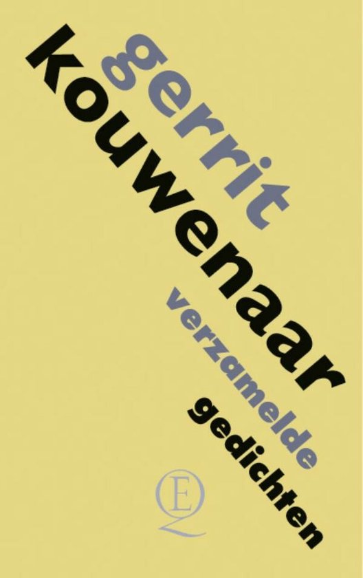 Gerrit Kouwenaar - Verzamelde gedichten