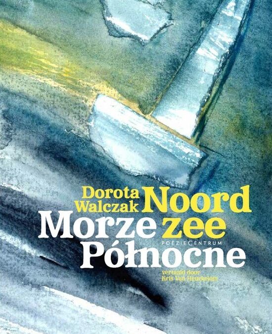 Dorota Walczak – Noordzee/Morze Północne