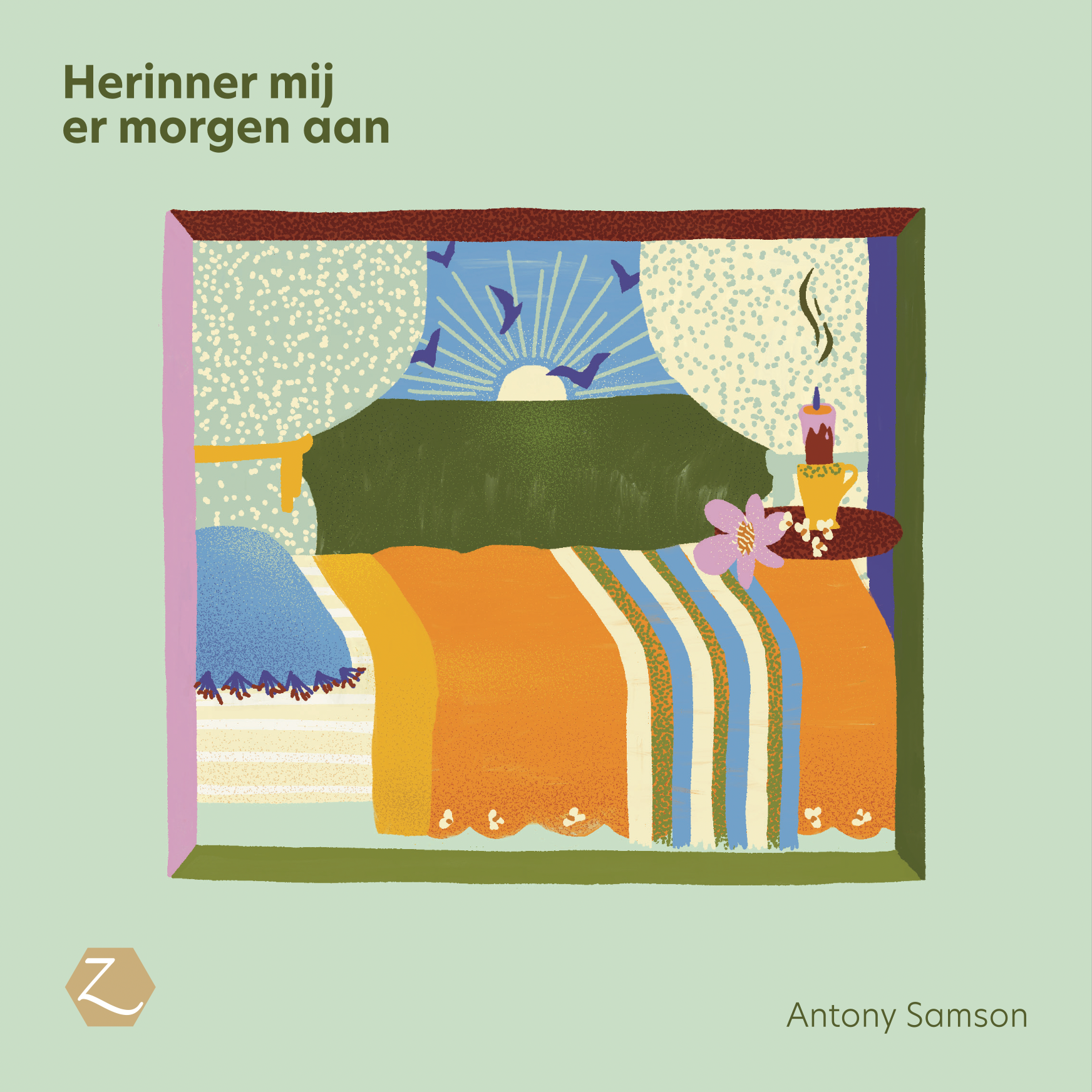 Antony Samson - Herinner mij er morgen aan