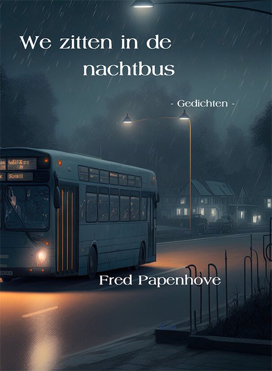 Fred Papenhove - We zitten in de nachtbus