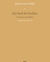 Rainer Maria Rilke – Het boek der beelden – Das Buch der Bilder