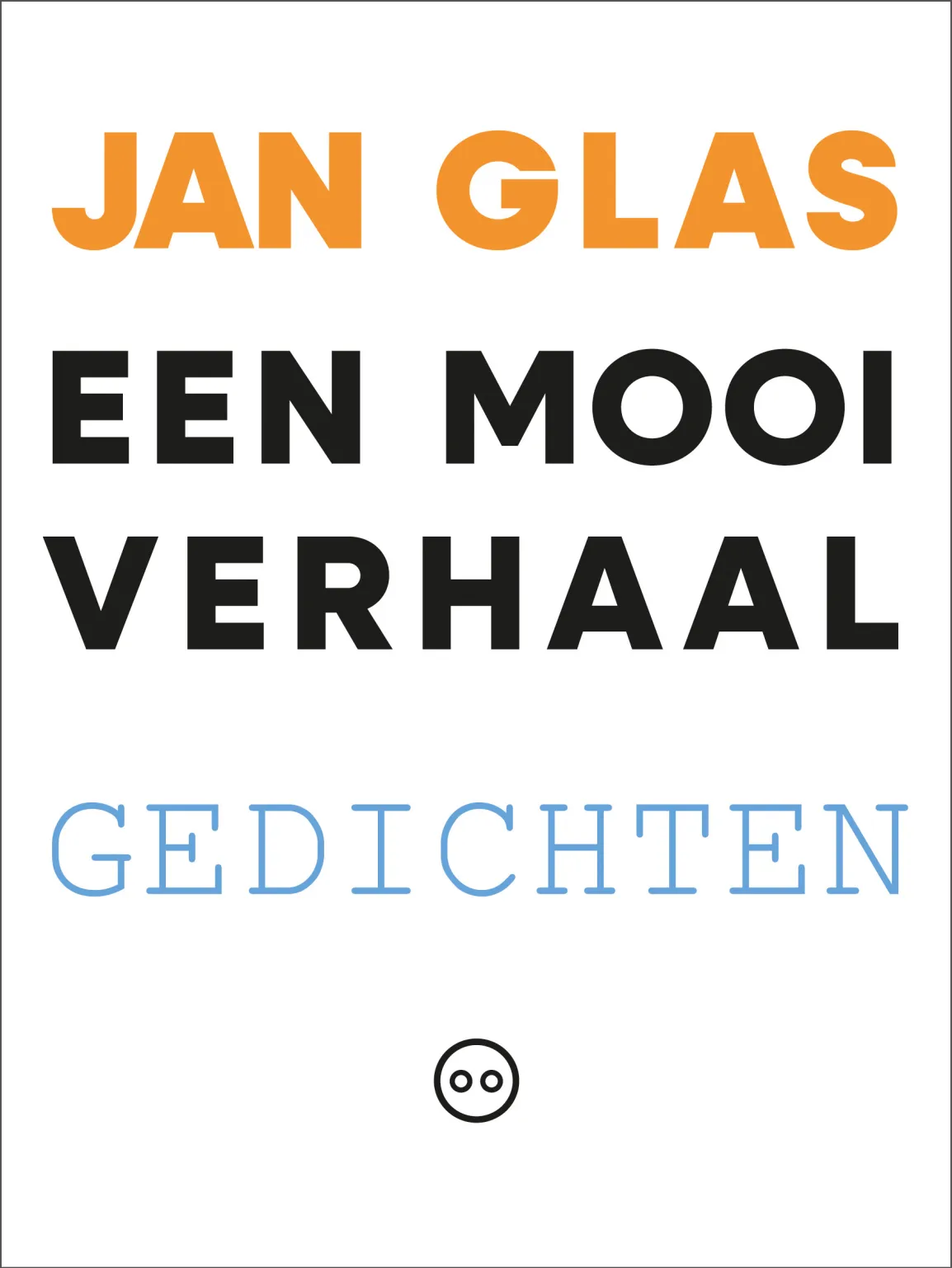 Jan Glas - Een mooi verhaal