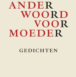 Auke Leistra – Ander woord voor moeder