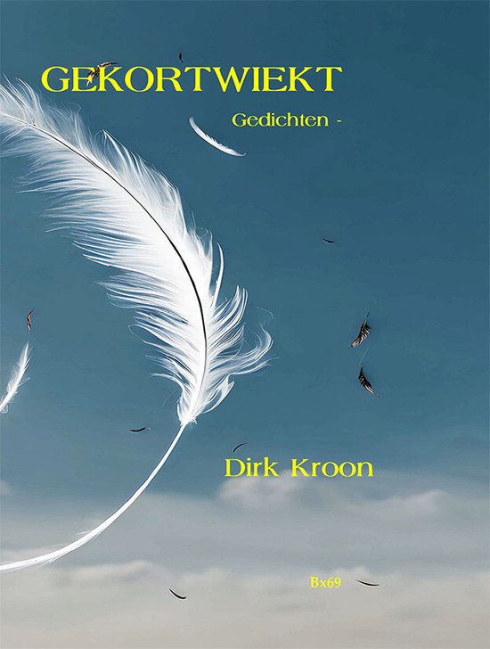 Dirk Kroon - Gekortwiekt