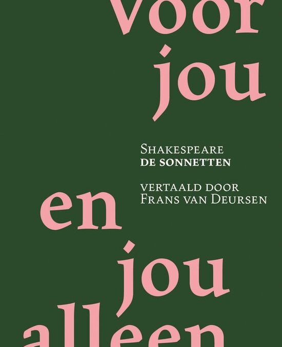 Frans van Deursen – Voor jou en jou alleen / Shakespeare De Sonnetten