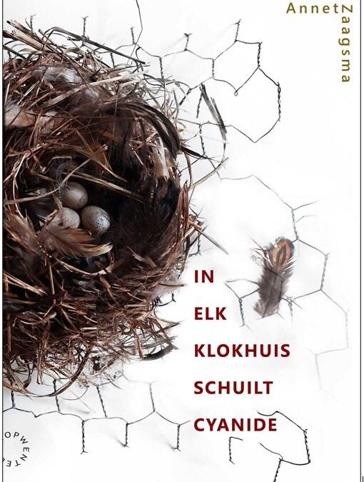 Annet Zaagsma – In elk klokhuis schuilt cyanide