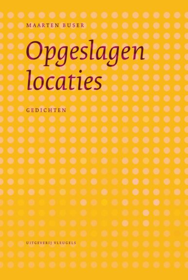 Maarten Buser - Opgeslagen locaties