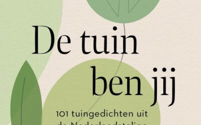 Bloemlezing – De tuin ben jij