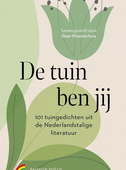 Bloemlezing – De tuin ben jij
