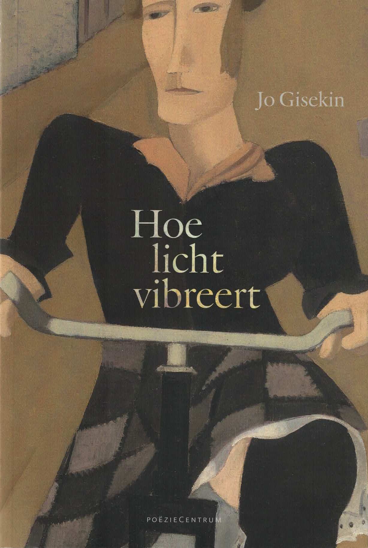 Jo Gisekin - Hoe licht vibreert