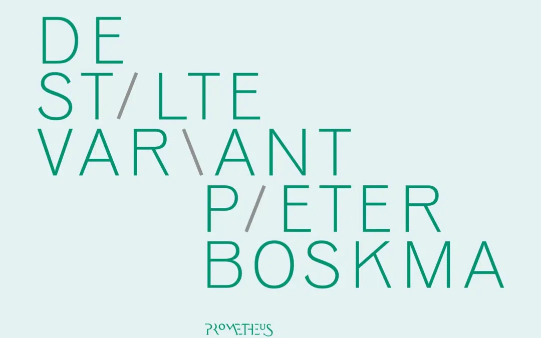Pieter Boskma – De stiltevariant