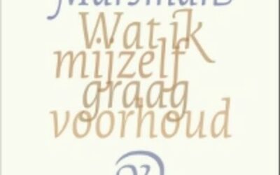 Lieke Marsman – Wat ik mezelf graag voorhoud