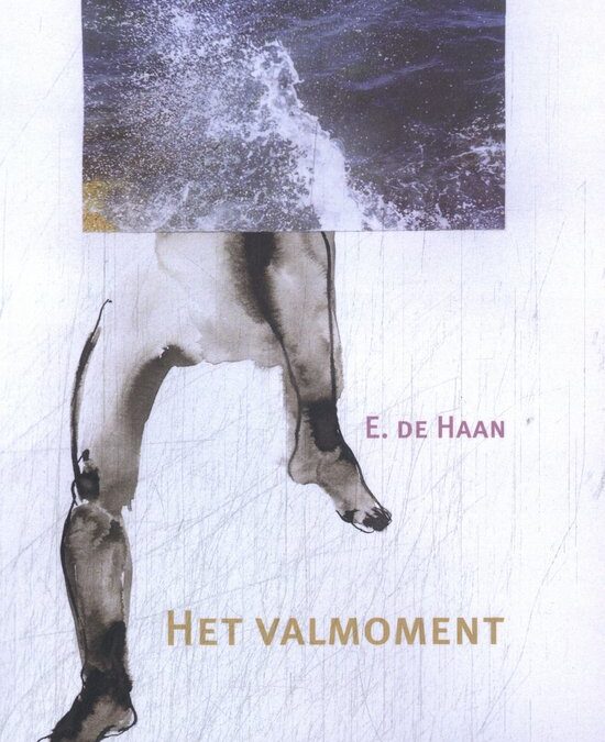 E. de Haan – Het valmoment
