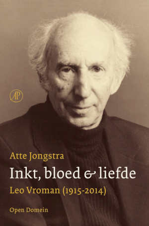 Atte Jongstra - Inkt, bloed & liefde (biografie Leo Vroman)