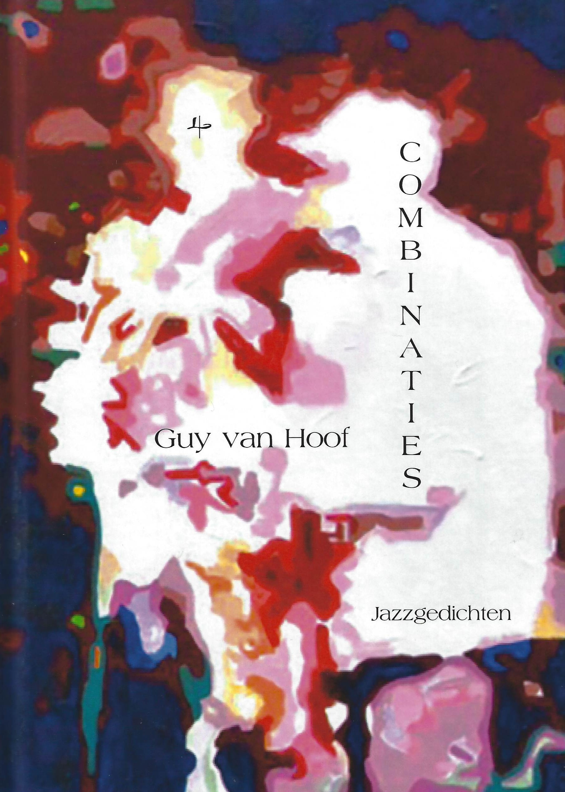 Guy van Hoof - Combinaties