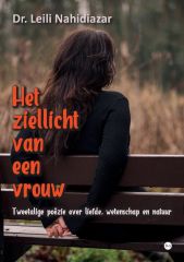 Leili Nahidiazar - Het ziellicht van een vrouw